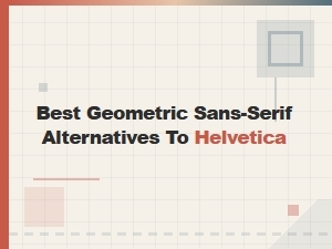 The Top Modern Geometric Sans Alternatives