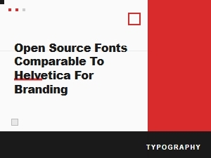 Helvetica-Like Fonts with Open Source Licensing