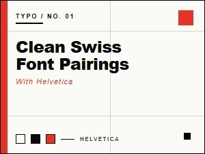 Clean Swiss Font Pairings Featuring Helvetica